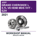2021 Jeep Grand Cherokee L 5.7L V8 Hemi MDS VVT - EZH Workshop Service & Repair Manual