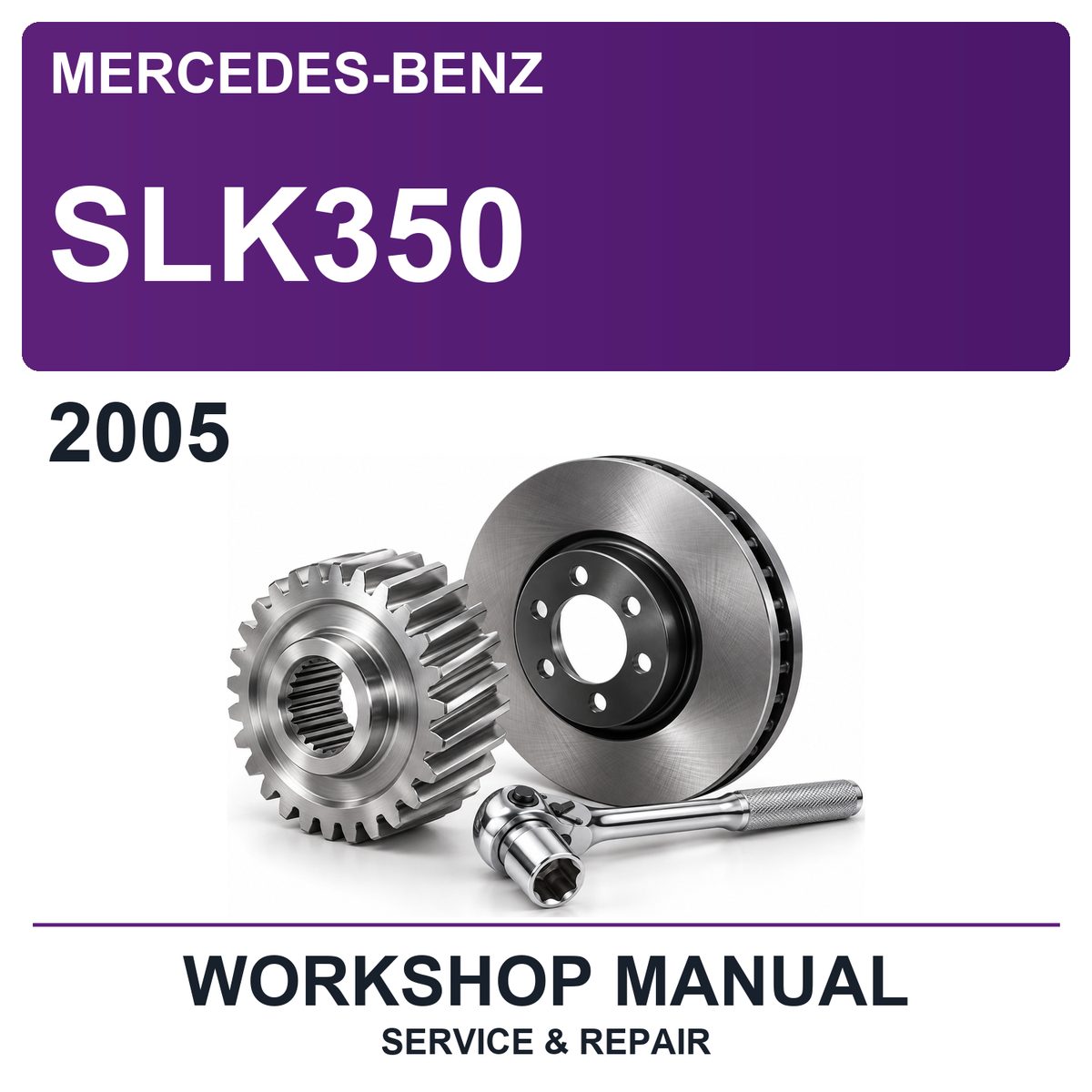 2005 Mercedes-Benz SLK350 Workshop Service & Repair Manual