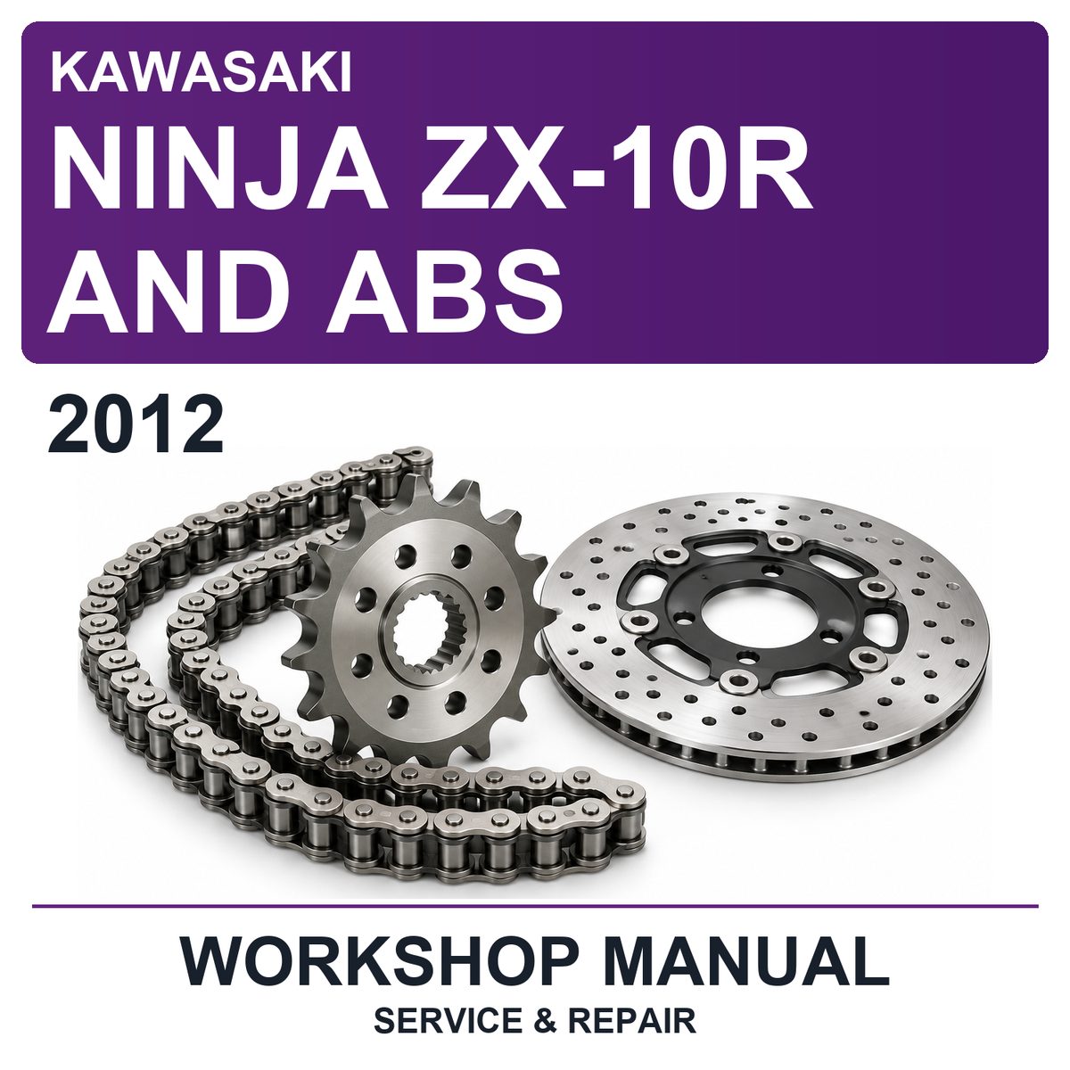 2012 Kawasaki Ninja ZX-10R And ABS Workshop Service & Repair Manual