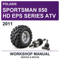 2011 Polaris Sportsman 850 HD EPS Series ATV Workshop Service & Repair Manual