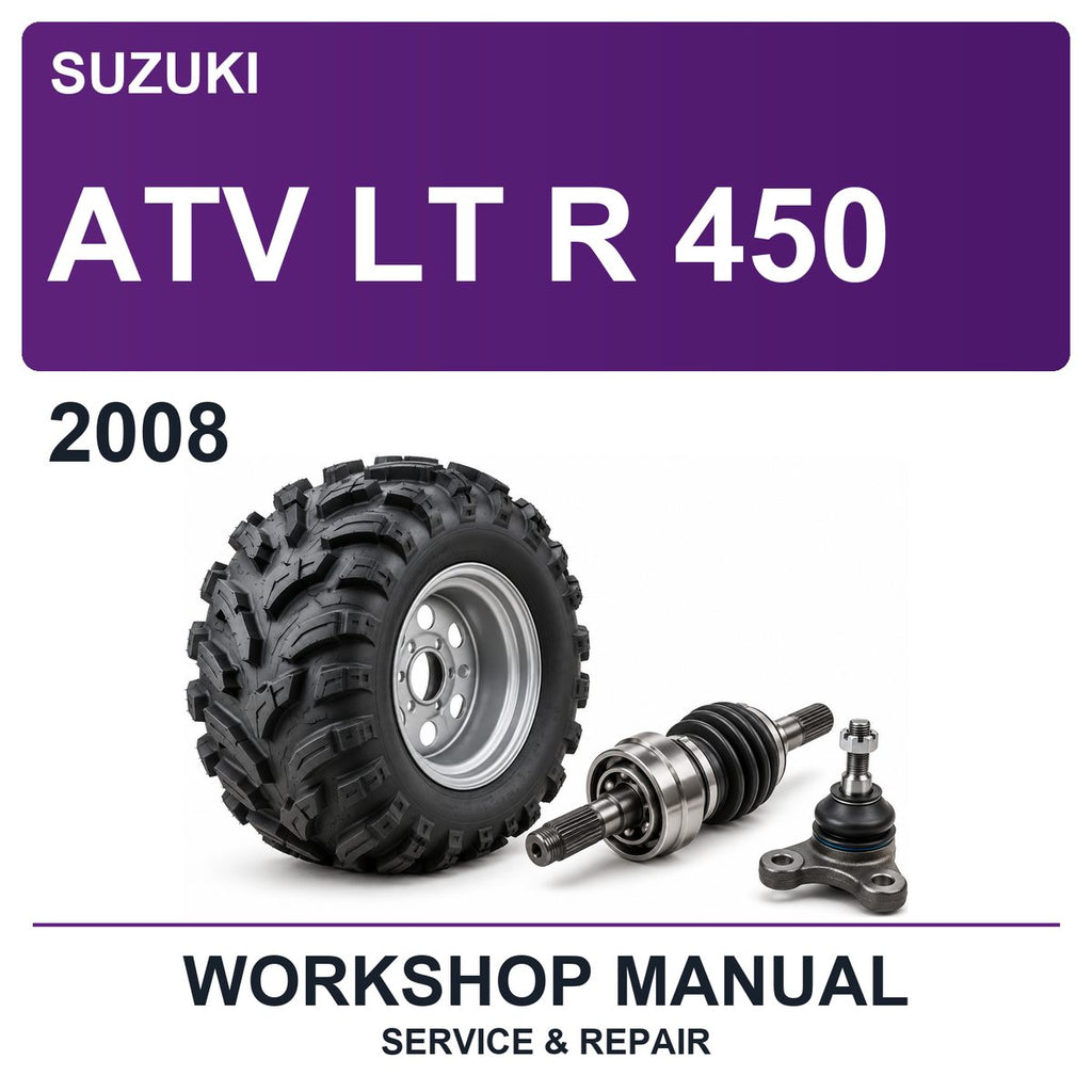 2008 Suzuki ATV LT R 450 Workshop Service & Repair Manual