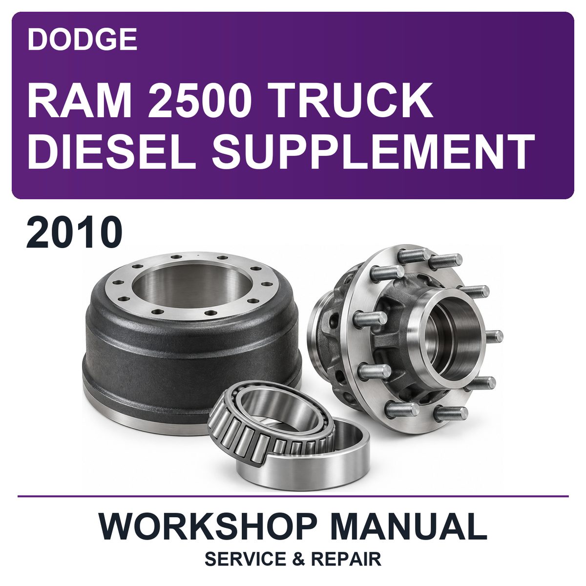 2010 Dodge RAM 2500 Truck Diesel Supplement Workshop Service & Repair Manual