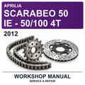 2012 Aprilia Scarabeo 50 IE - 50/100 4T Workshop Service & Repair Manual