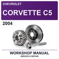 2004 Chevrolet Corvette C5 Workshop Service & Repair Manual