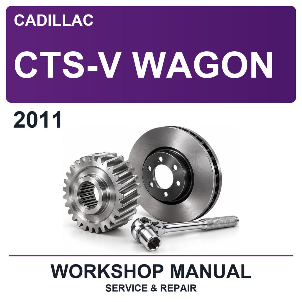 2011 Cadillac CTS-V Wagon Workshop Service & Repair Manual