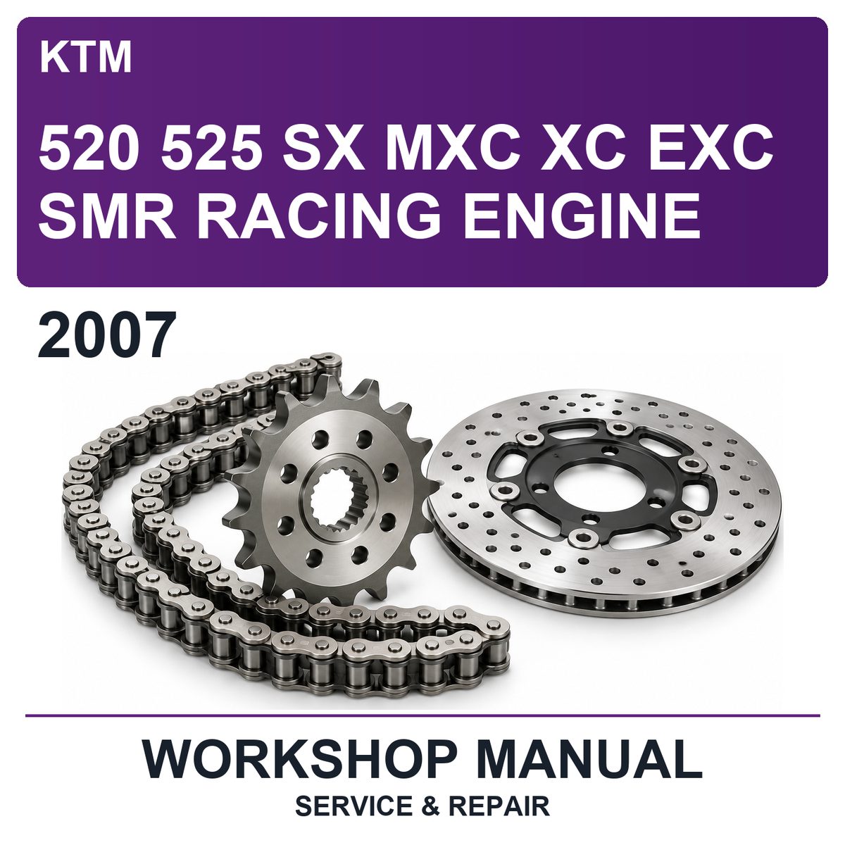 2007 KTM 520 525 SX MXC XC EXC SMR Racing Engine Workshop Service & Repair Manual
