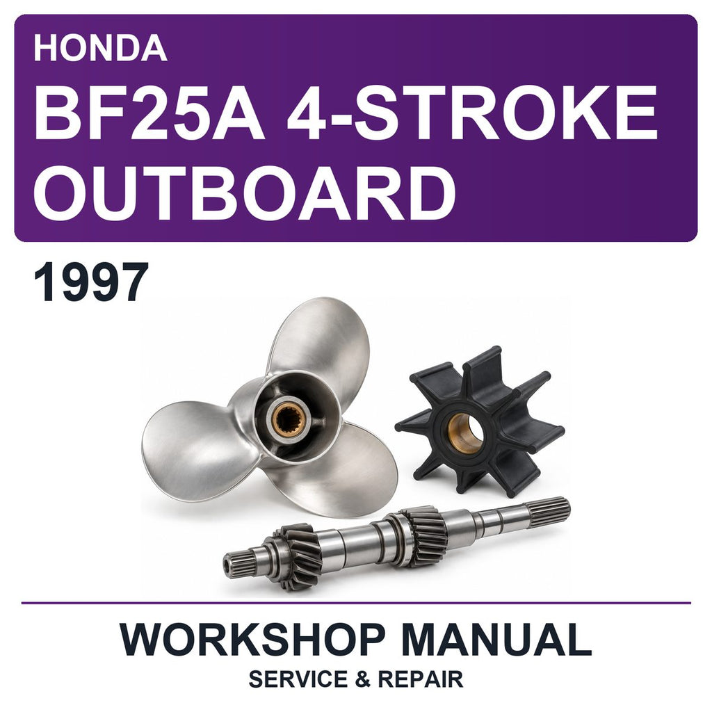 1997 Honda BF25A 4-Stroke Outboard Workshop Service & Repair Manual