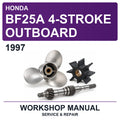 1997 Honda BF25A 4-Stroke Outboard Workshop Service & Repair Manual