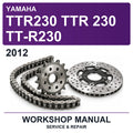 2012 Yamaha TTR230 TTR 230 TT-R230 Workshop Service & Repair Manual