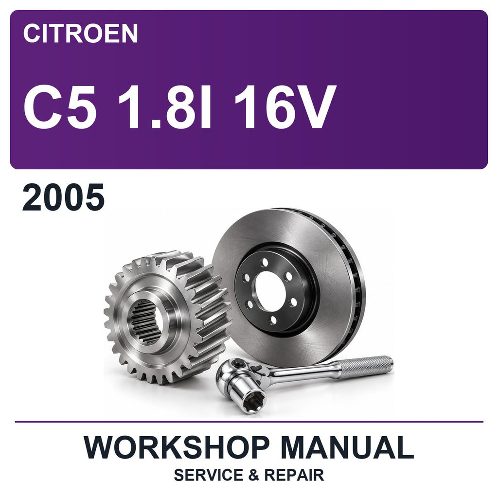2005 Citroen C5 1.8I 16V Workshop Service & Repair Manual