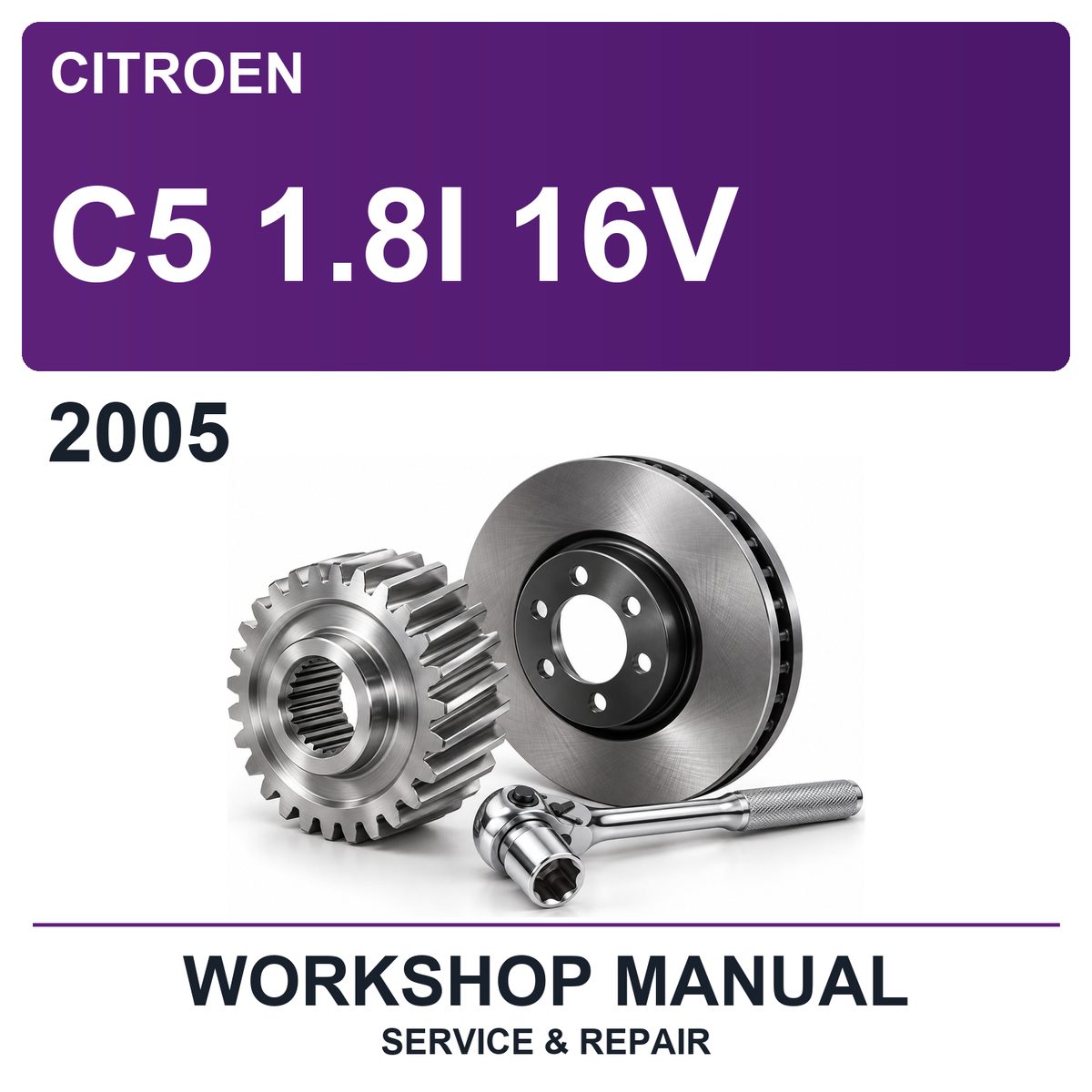 2005 Citroen C5 1.8I 16V Workshop Service & Repair Manual