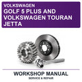 Volkswagen Golf 5 Plus And Volkswagen Touran Jetta Workshop Service & Repair Manual