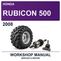 2008 Honda Rubicon 500 Workshop Service & Repair Manual