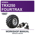 1987 Honda TRX250 Fourtrax Workshop Service & Repair Manual