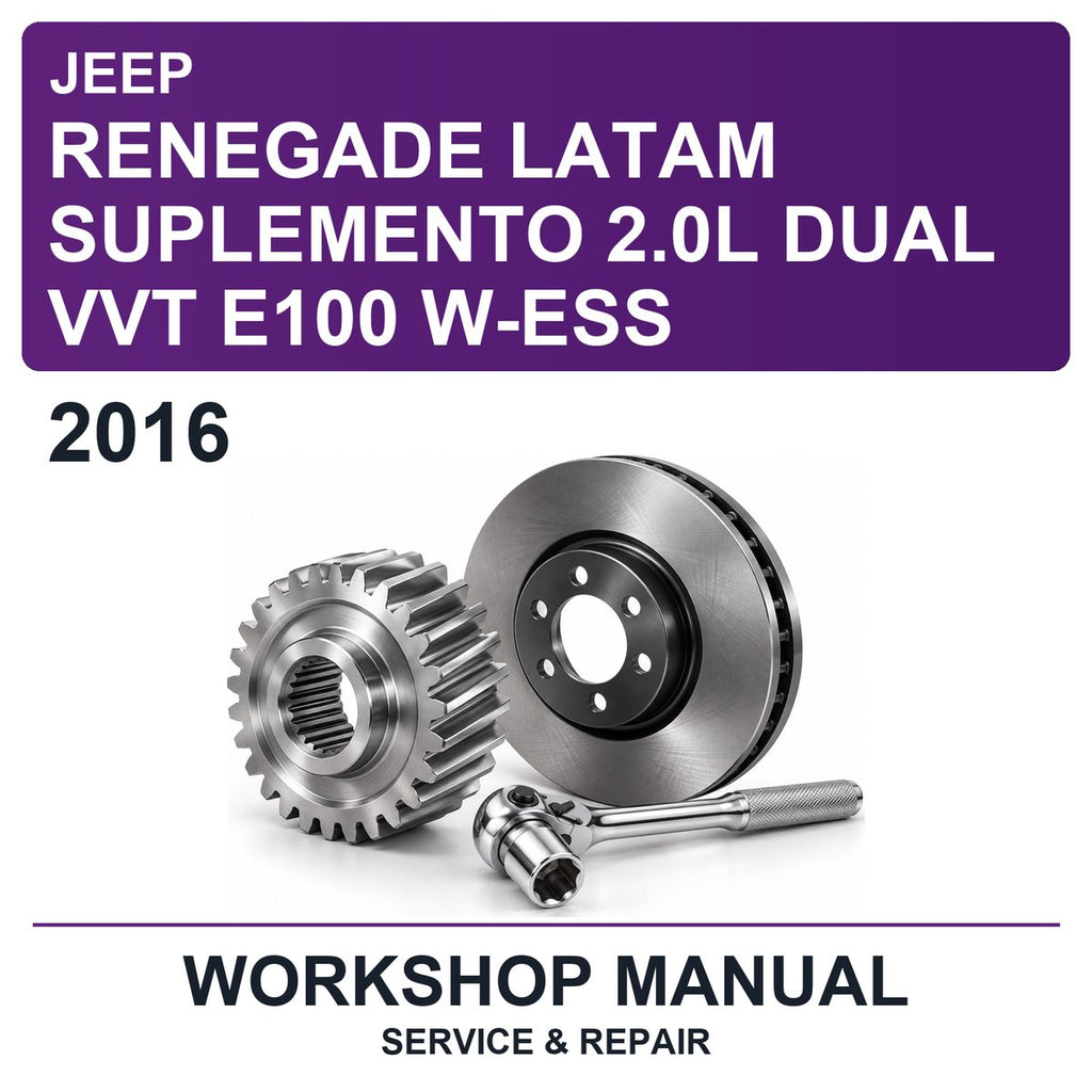 2016 Jeep Renegade Latam Suplemento 2.0L Dual VVT E100 W-ESS Workshop Service & Repair Manual