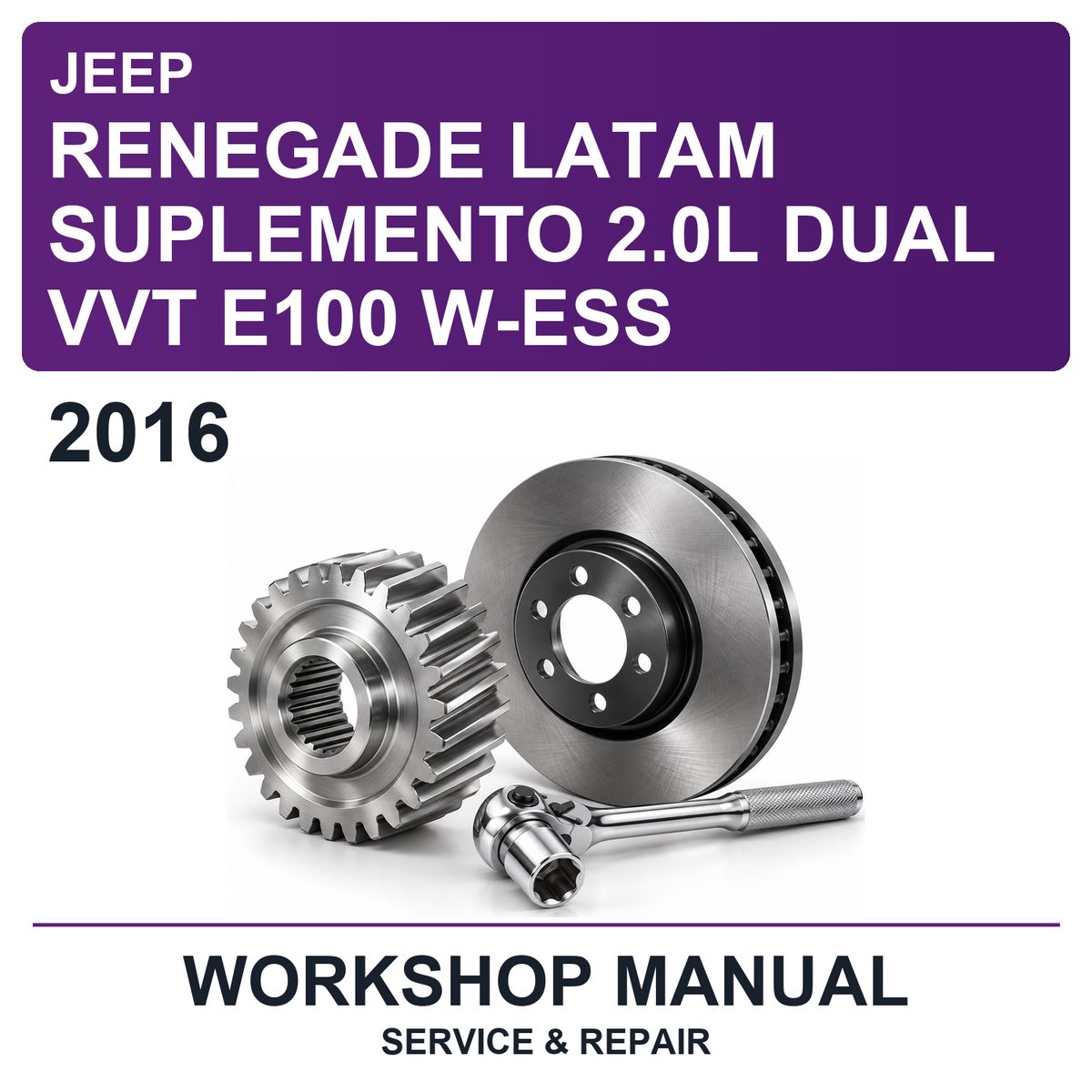 2016 Jeep Renegade Latam Suplemento 2.0L Dual VVT E100 W-ESS Workshop Service & Repair Manual