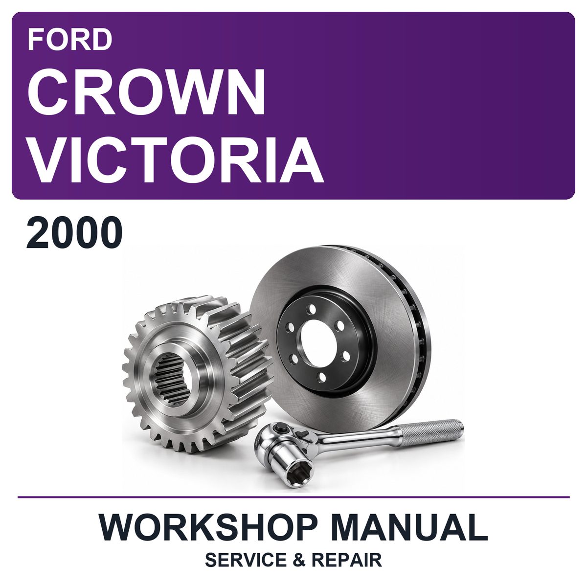 2000 Ford Crown Victoria Workshop Service & Repair Manual
