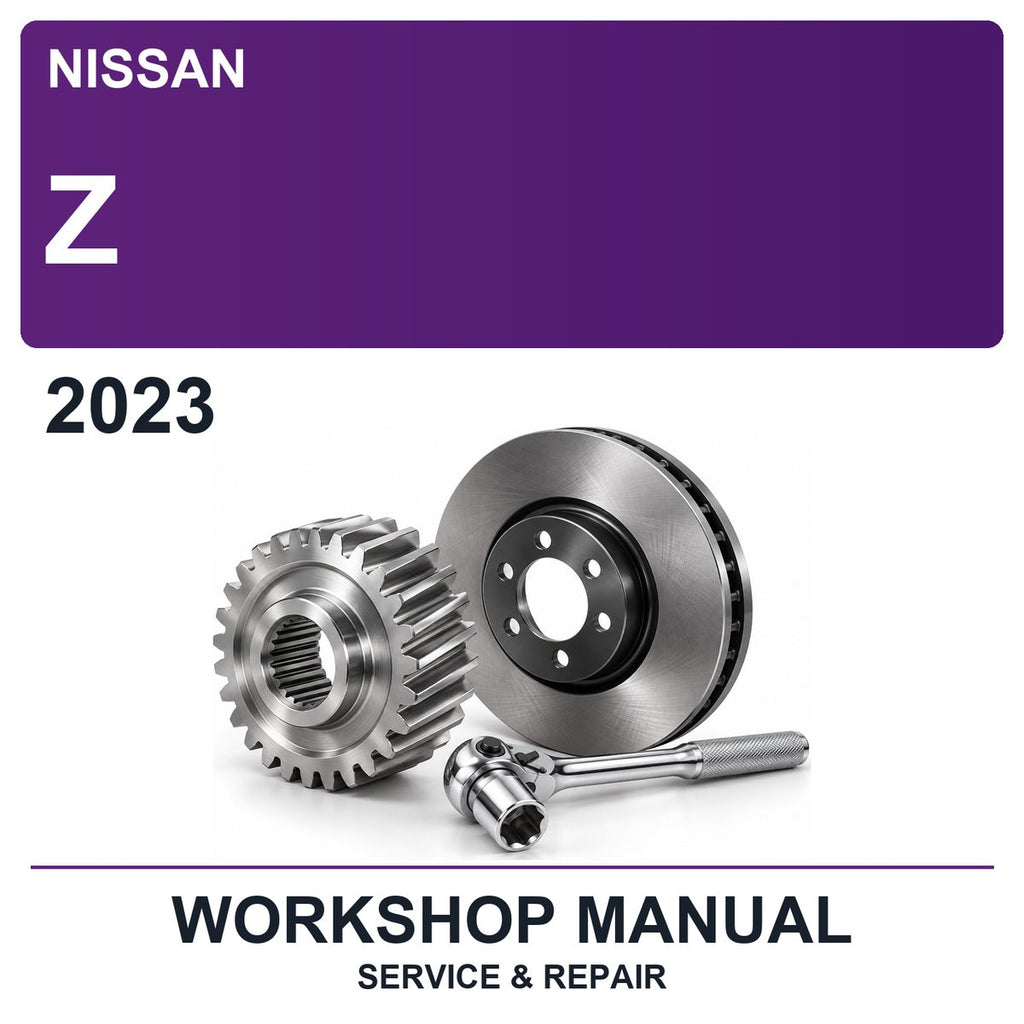 2023 Nissan Z Workshop Service & Repair Manual