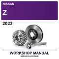 2023 Nissan Z Workshop Service & Repair Manual