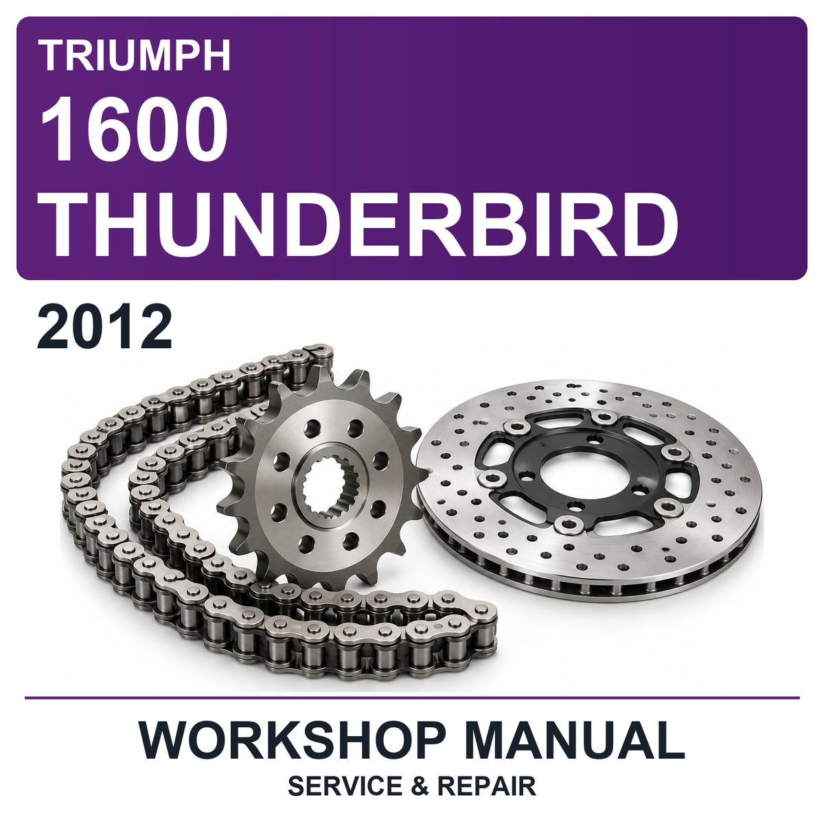 2012 Triumph 1600 Thunderbird Workshop Service & Repair Manual