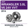 2014 Jeep Wrangler 3.0L V6 24V VVT Workshop Service & Repair Manual