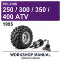 1995 Polaris 250 / 300 / 350 / 400 ATV Workshop Service & Repair Manual