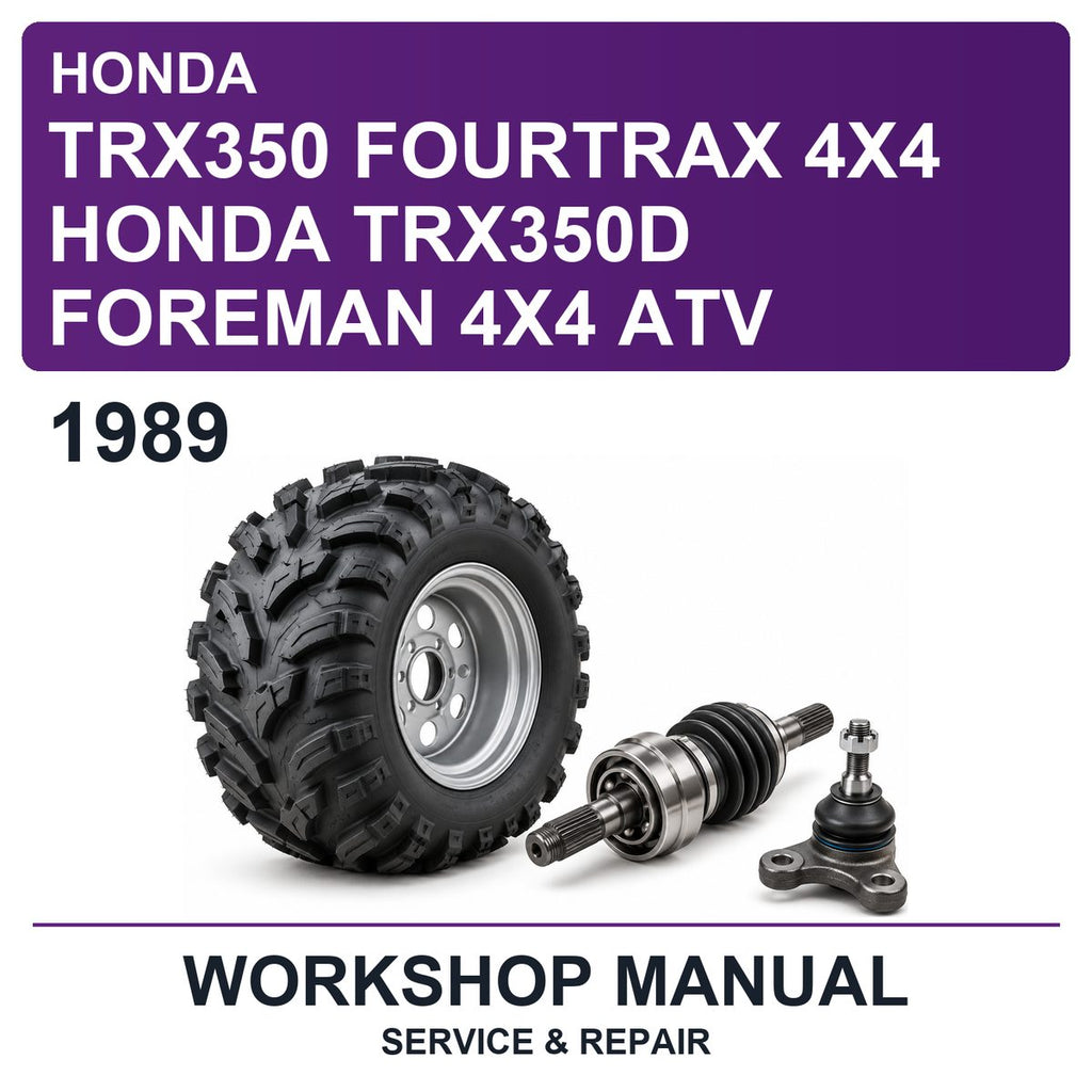 1989 Honda TRX350 Fourtrax 4X4 Honda TRX350D Foreman 4X4 ATV Workshop Service & Repair Manual