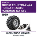 1989 Honda TRX350 Fourtrax 4X4 Honda TRX350D Foreman 4X4 ATV Workshop Service & Repair Manual