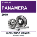 2010 Porsche Panamera Workshop Service & Repair Manual