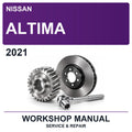 2021 Nissan Altima Workshop Service & Repair Manual