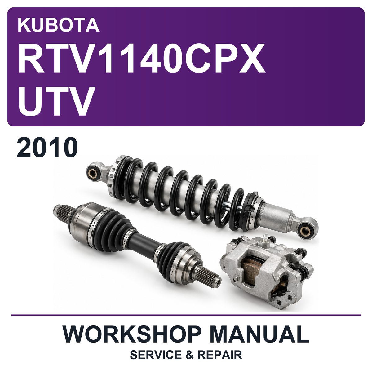 2010 Kubota RTV1140CPX UTV Workshop Service & Repair Manual