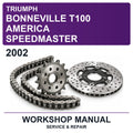2002 Triumph Bonneville T100 America Speedmaster Workshop Service & Repair Manual