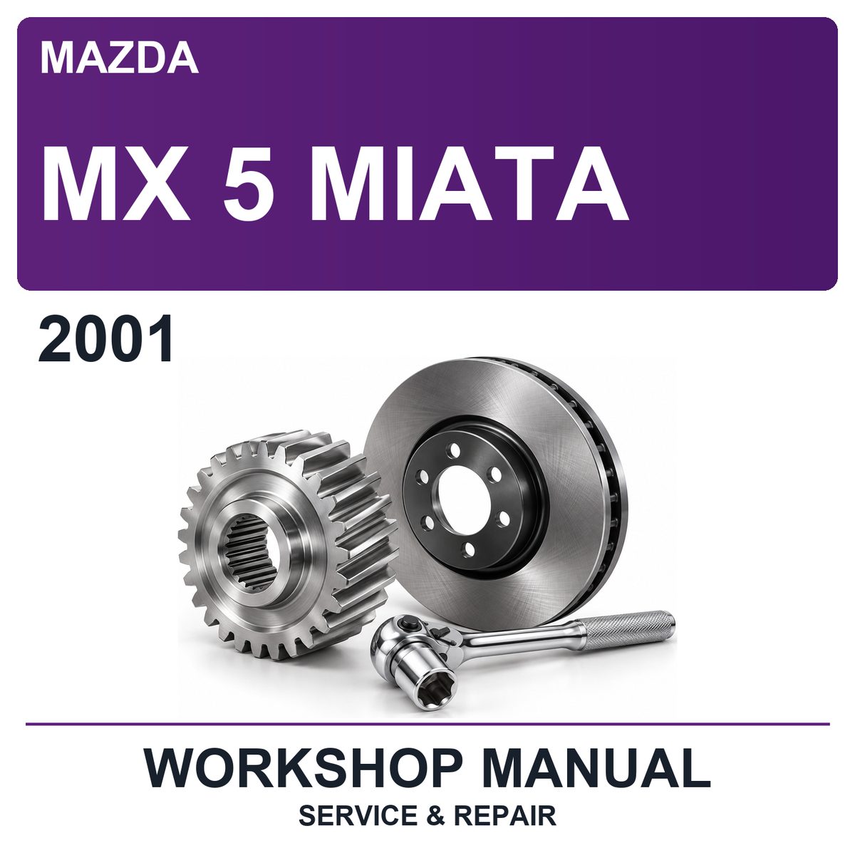 2001 Mazda MX 5 Miata Workshop Service & Repair Manual