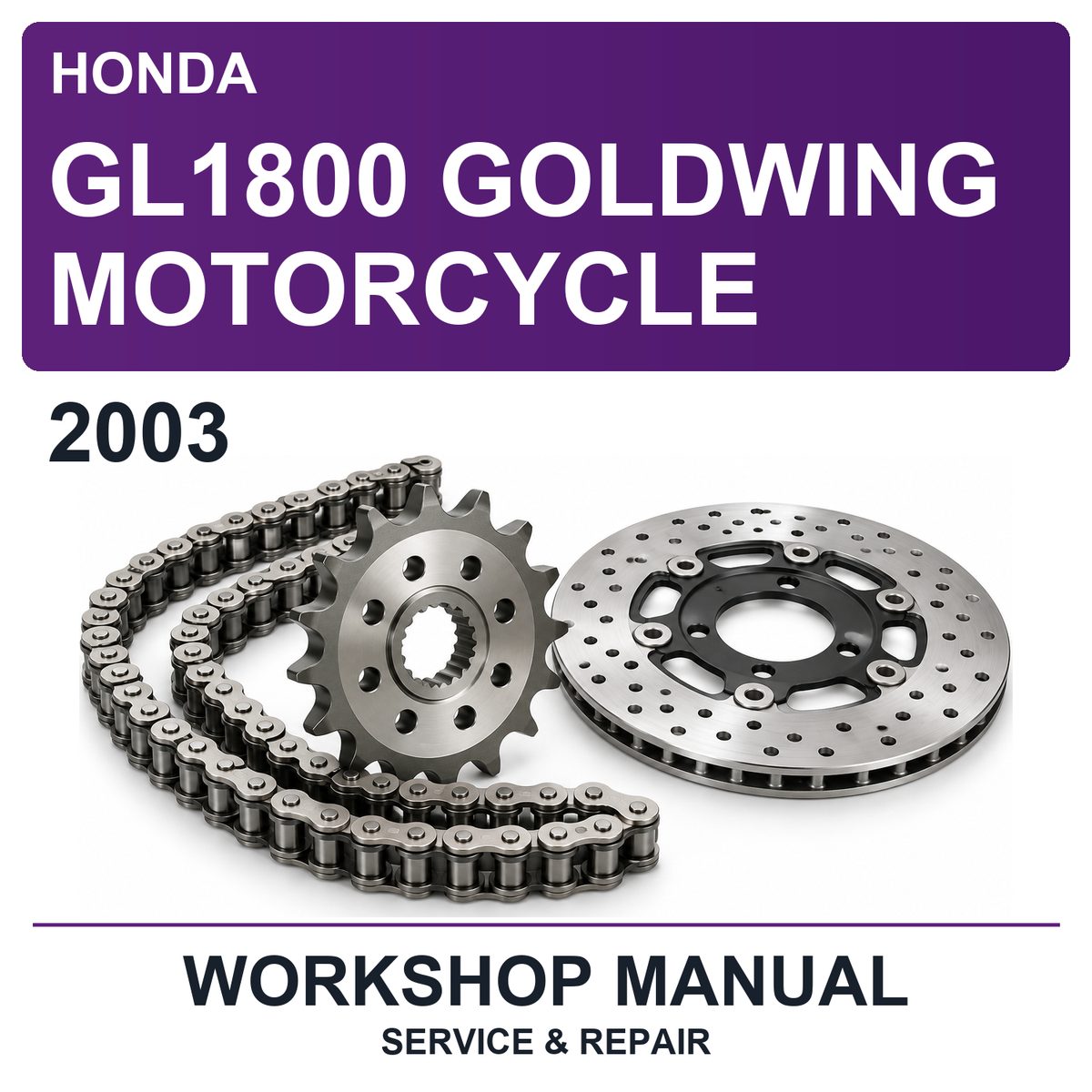 2003 Honda GL1800 Goldwing Motorcycle Workshop Service & Repair Manual