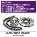 Kawasaki Vulcan 1600 Mean Streak VN1600 Mean Streak VN1600-B1 VN1600-B2 VN1600B6F VN1600F6F Motorcycle Workshop Service & Repair Manual