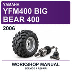 2006 Yamaha YFM400 Big Bear 400 Workshop Service & Repair Manual