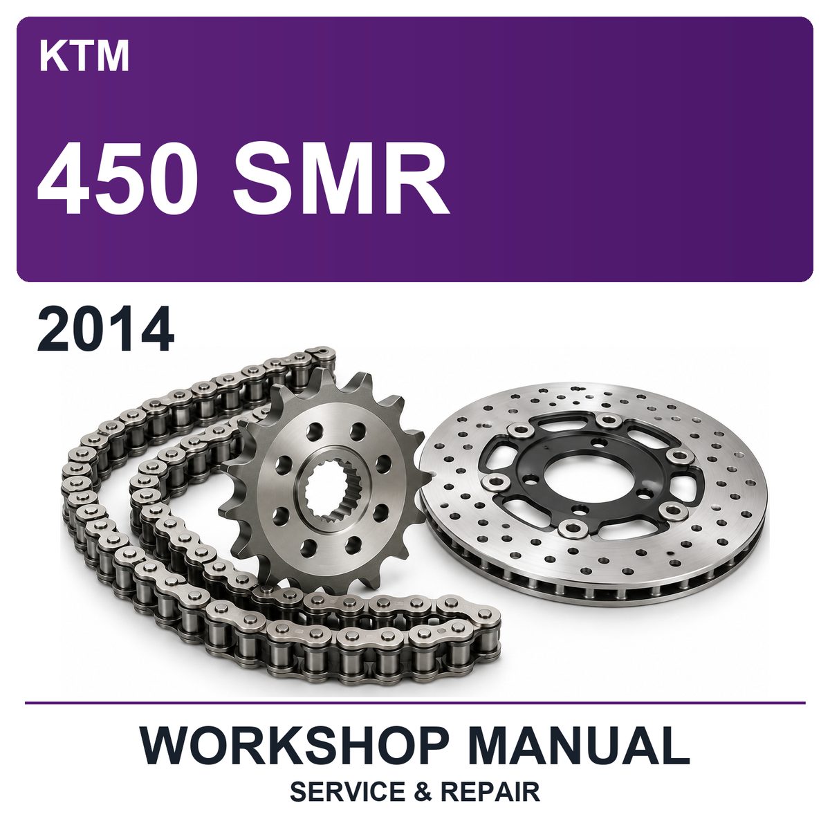 2014 KTM 450 SMR Workshop Service & Repair Manual