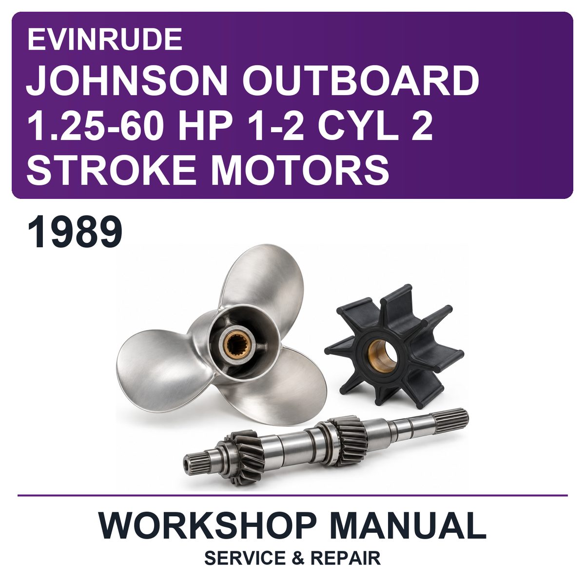 1989 Evinrude Johnson Outboard 1.25-60 Hp 1-2 Cyl 2 Stroke Motors Workshop Service & Repair Manual