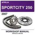 2007 Aprilia Sportcity 250 Workshop Service & Repair Manual
