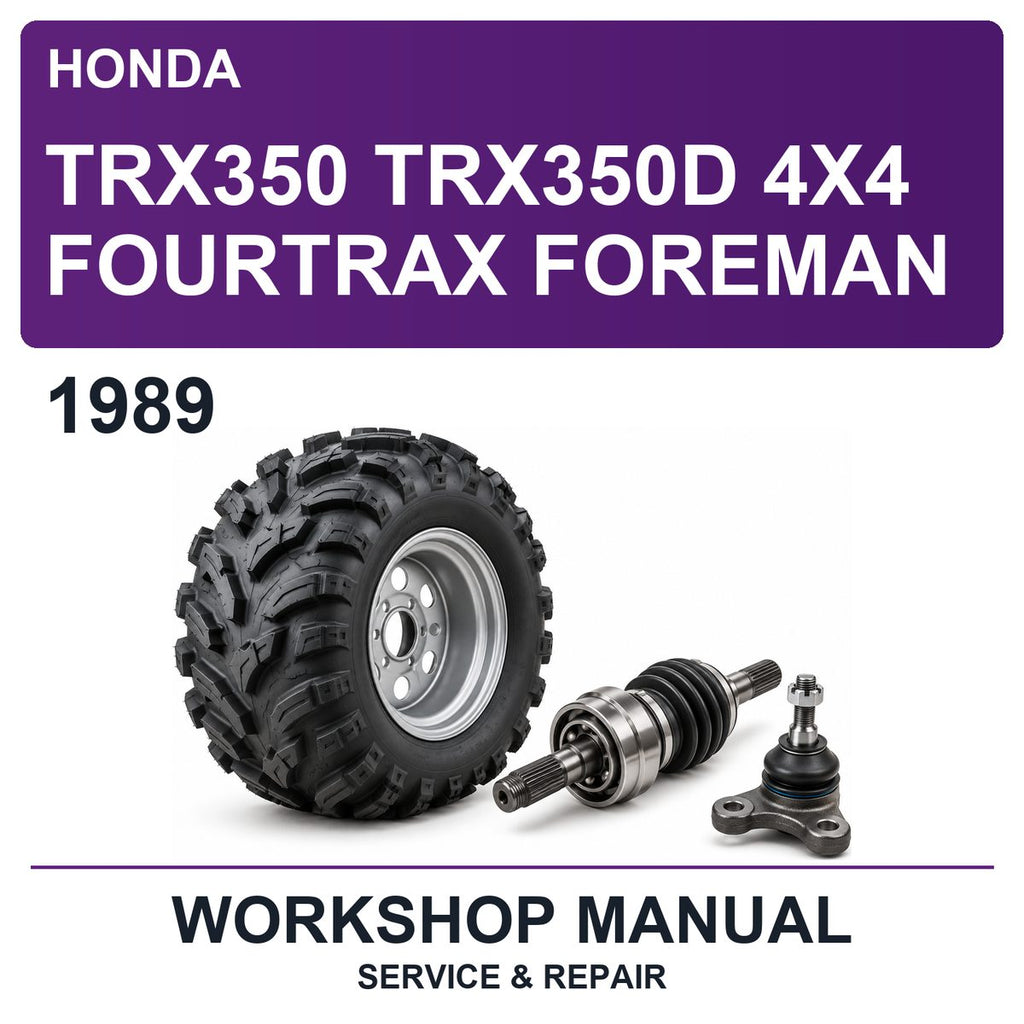 1989 Honda TRX350 TRX350D 4X4 Fourtrax Foreman Workshop Service & Repair Manual