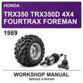 1989 Honda TRX350 TRX350D 4X4 Fourtrax Foreman Workshop Service & Repair Manual