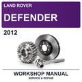 2012 Land Rover Defender Workshop Service & Repair Manual