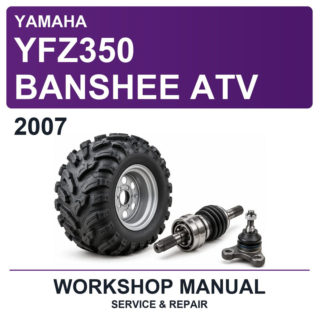 2007 Yamaha YFZ350 Banshee ATV Workshop Service & Repair Manual