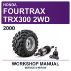 2000 Honda Fourtrax TRX300 2WD Workshop Service & Repair Manual