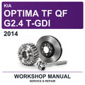 2014 Kia Optima TF QF G2.4 T-GDI Workshop Service & Repair Manual