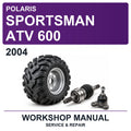 2004 Polaris Sportsman ATV 600 Workshop Service & Repair Manual