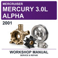 2001 Mercury Mercruiser 3.0L Alpha Workshop Service & Repair Manual