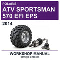 2014 Polaris ATV Sportsman 570 EFI EPS Workshop Service & Repair Manual