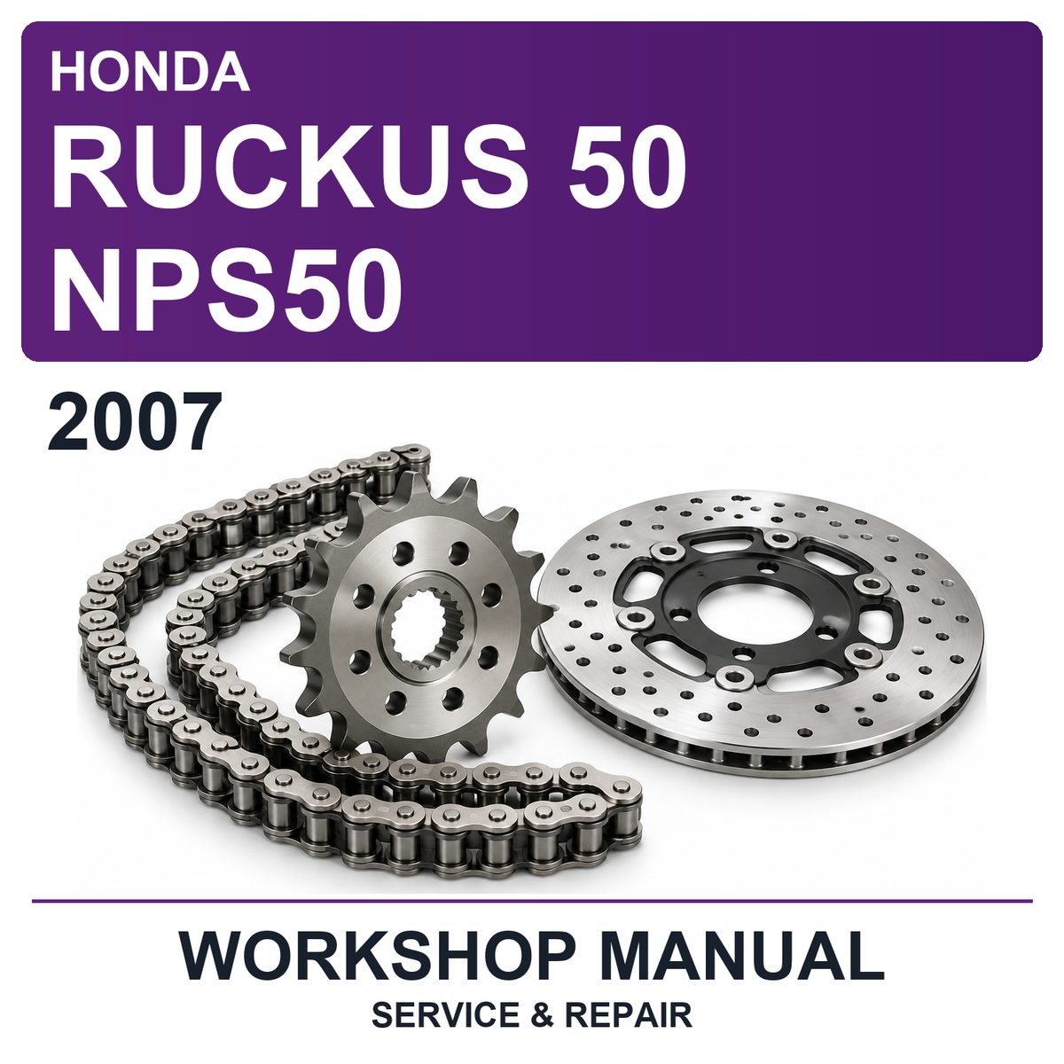 2007 Honda Ruckus 50 NPS50 Workshop Service & Repair Manual