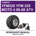 Yamaha YFM225 YFM 225 Moto 4 86-88 ATV Workshop Service & Repair Manual
